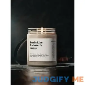 Smells Like A Masters Degree Candle