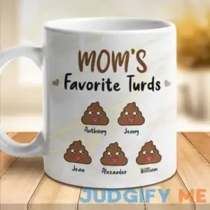 Pawfect House - Mom's Favorite Turds - Gift For Mom