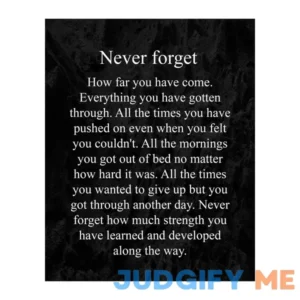 Never Forget How Far You Have Come - Inspirational Wall Art Print
